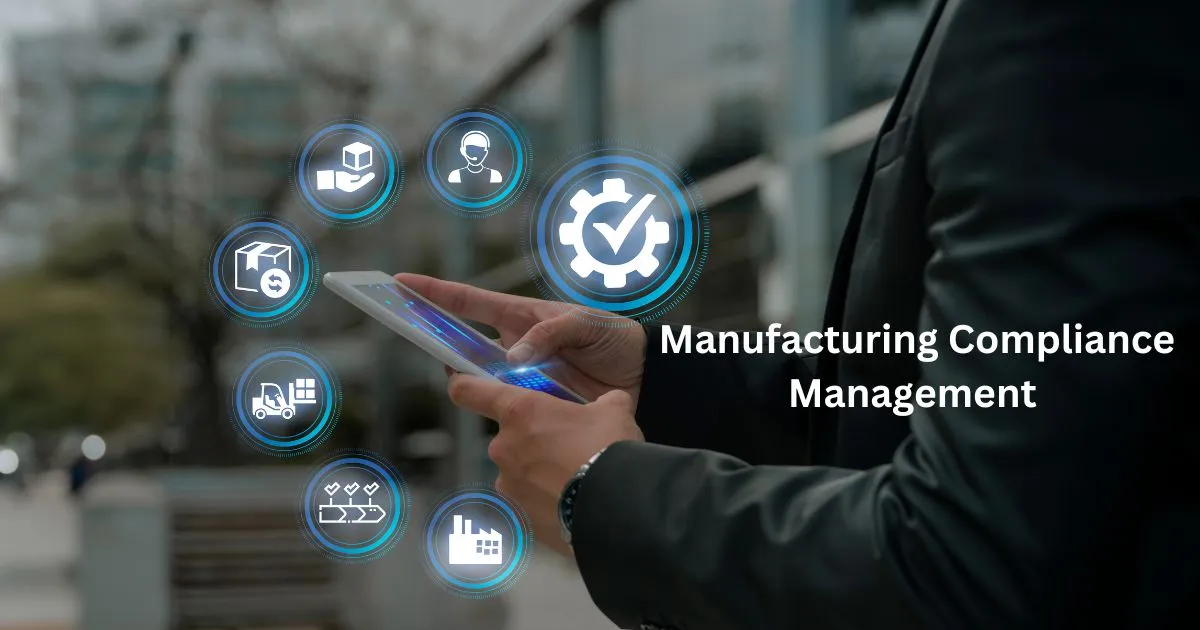 Manufacturing Compliance data mangement